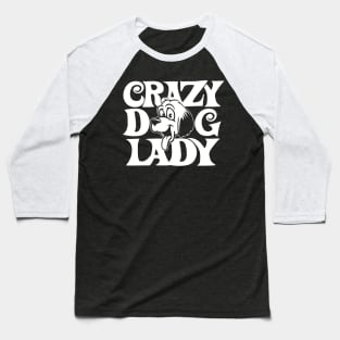 Crazy Dog Lady Baseball T-Shirt